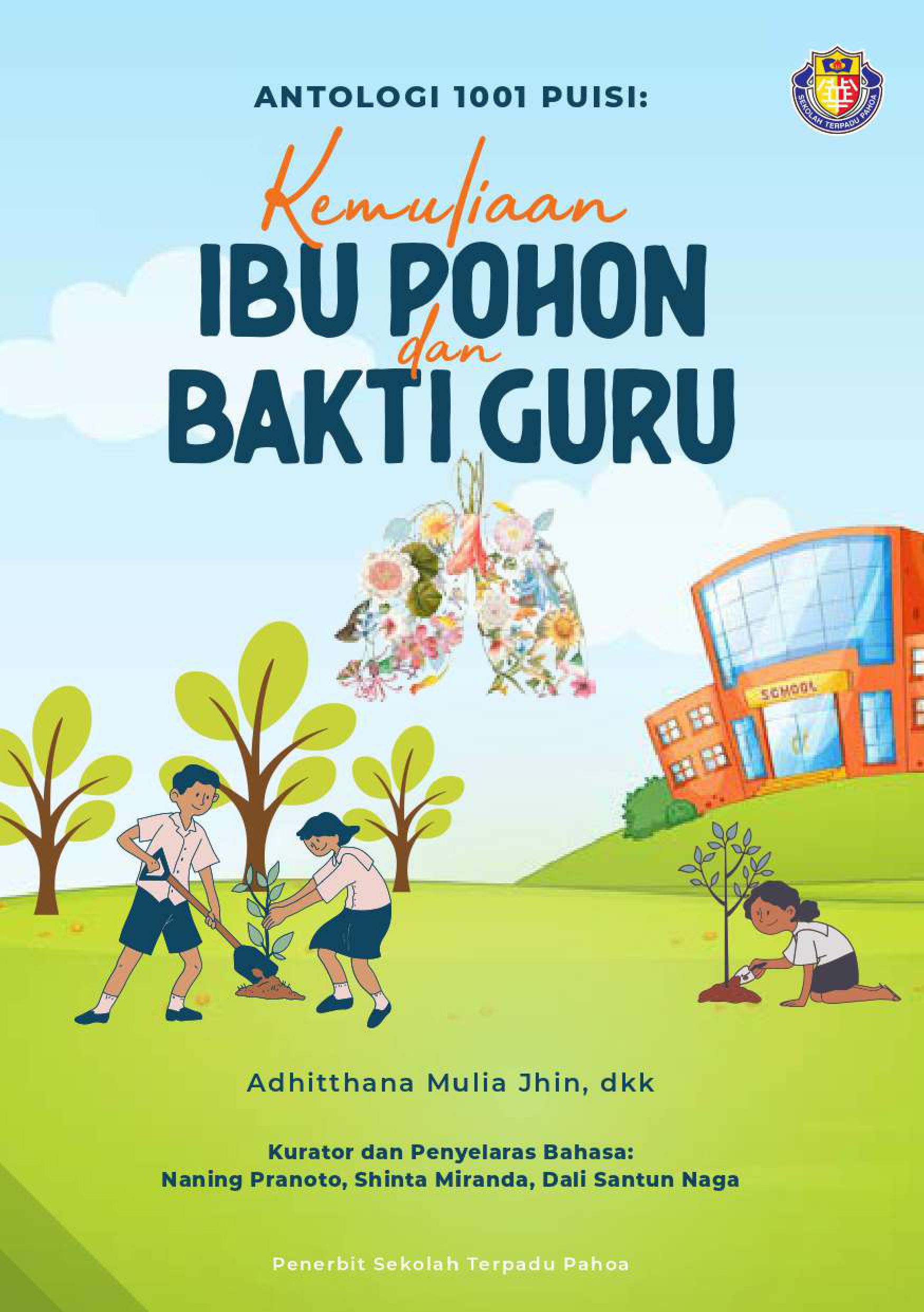 Antologi 1001 Puisi KEMULIAAN IBU POHON DAN BAKTI GURU